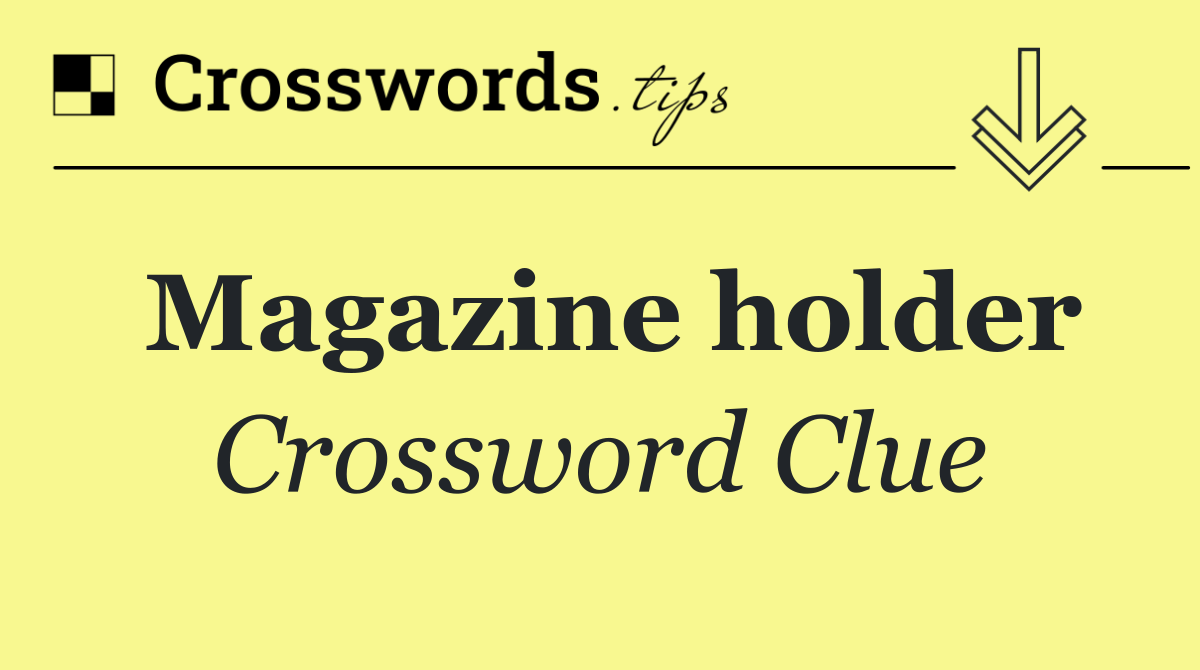 Magazine holder