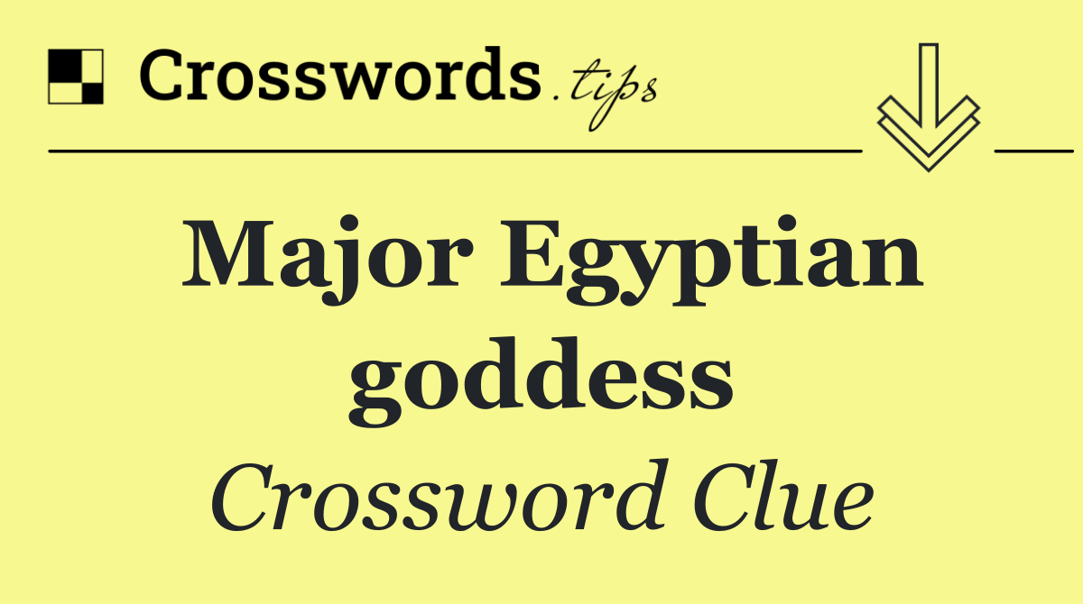 Major Egyptian goddess