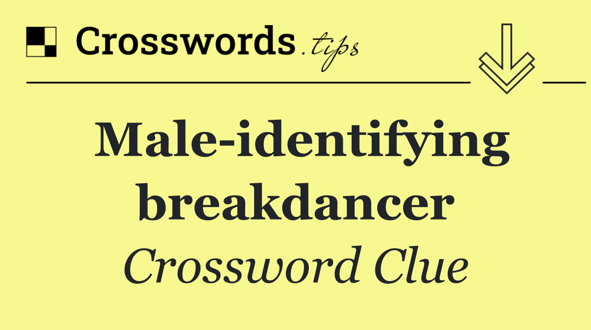 Male identifying breakdancer