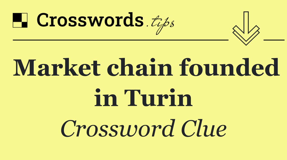 Market chain founded in Turin