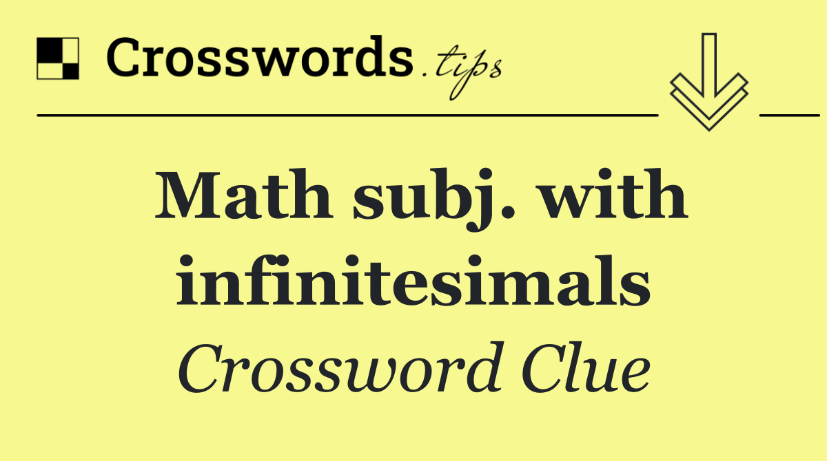 Math subj. with infinitesimals