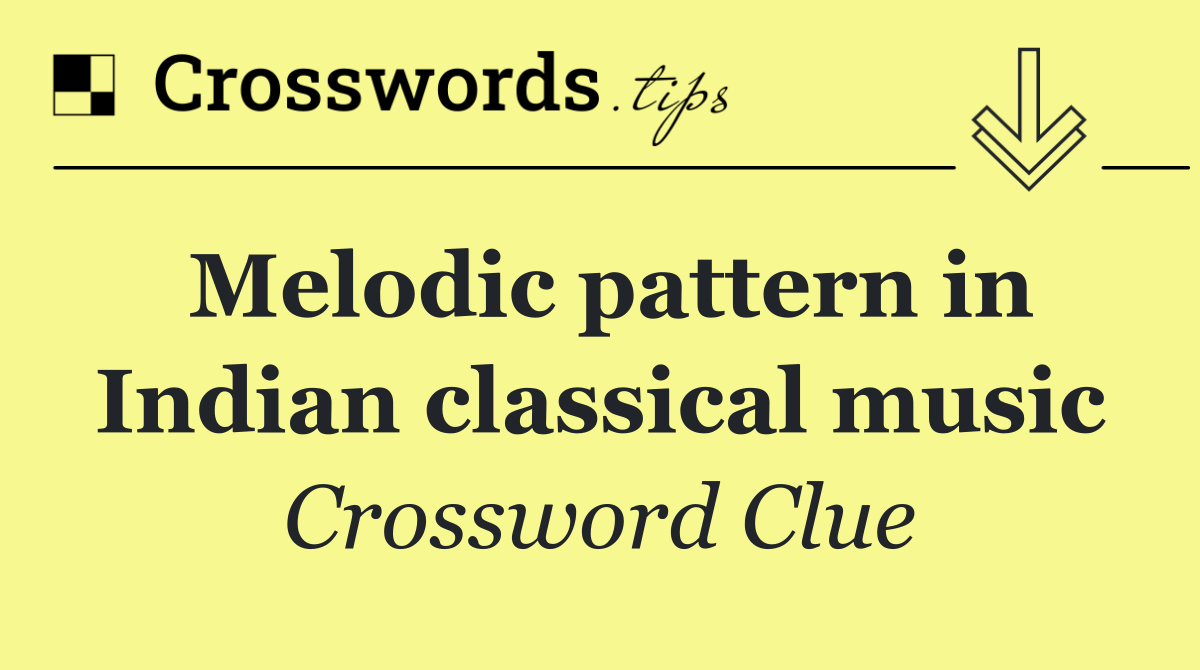 Melodic pattern in Indian classical music