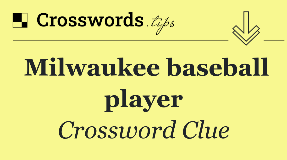 Milwaukee baseball player