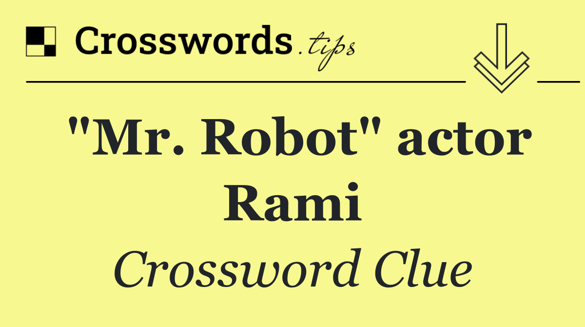 "Mr. Robot" actor Rami