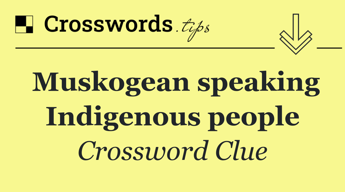 Muskogean speaking Indigenous people
