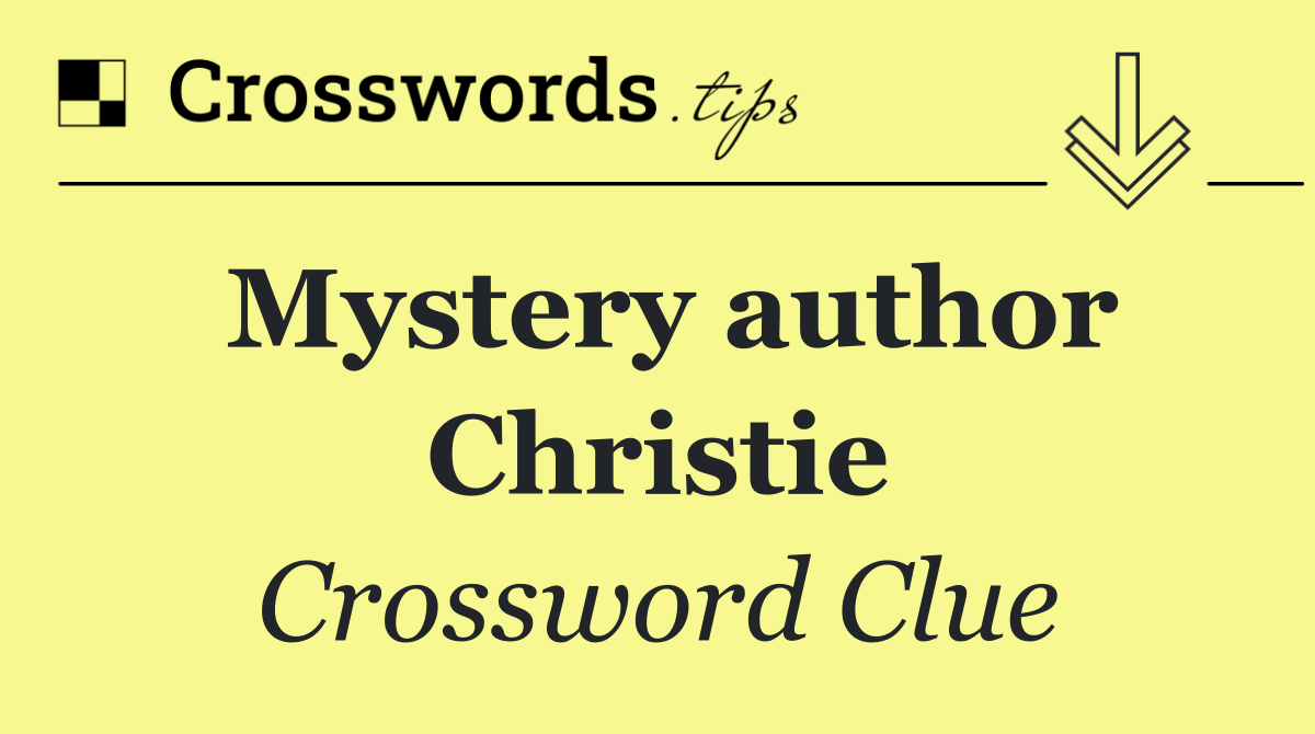 Mystery author Christie