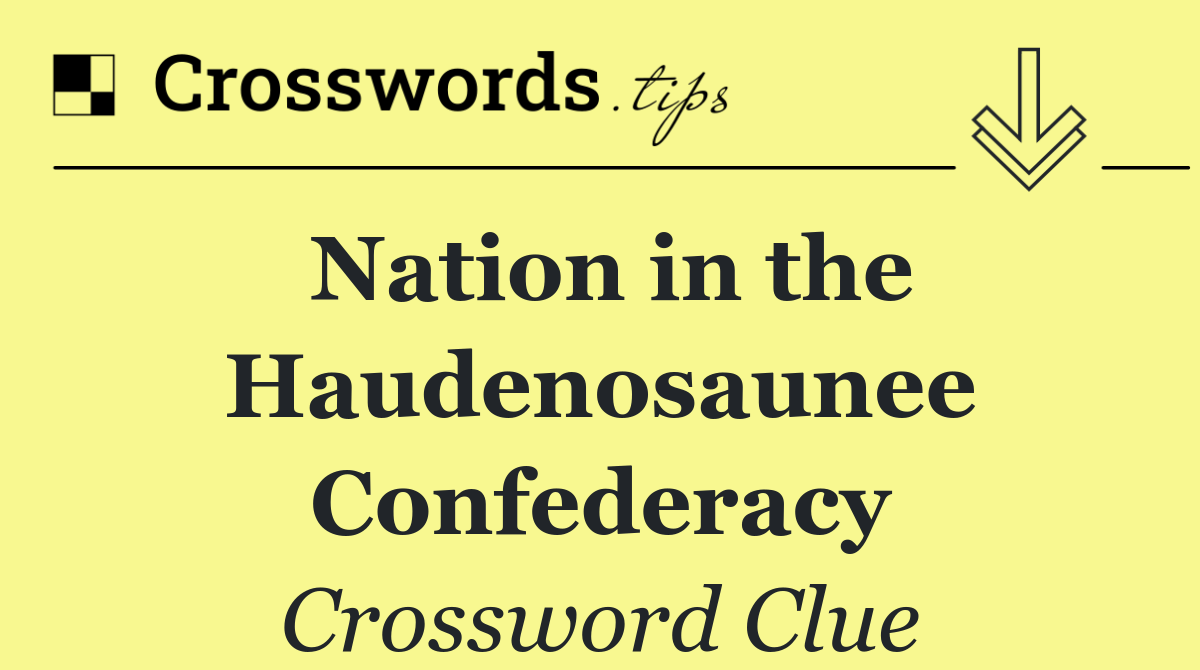 Nation in the Haudenosaunee Confederacy