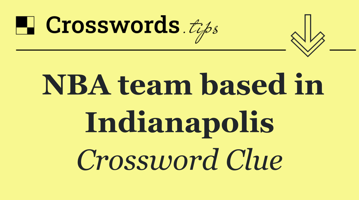 NBA team based in Indianapolis