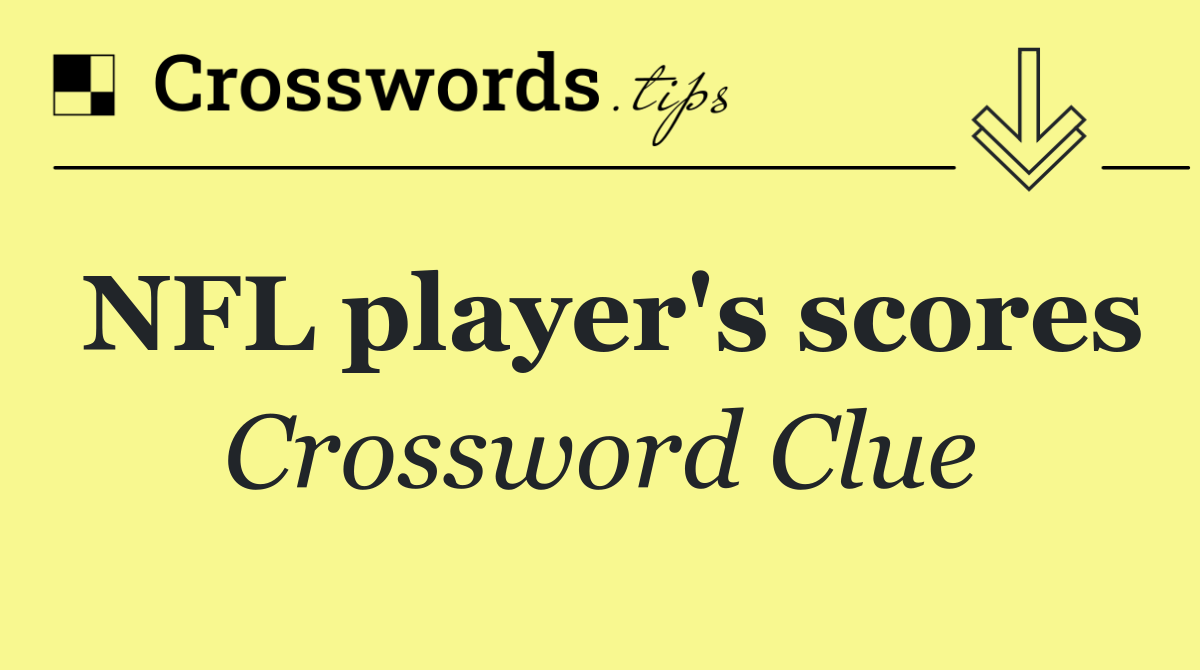 NFL player's scores