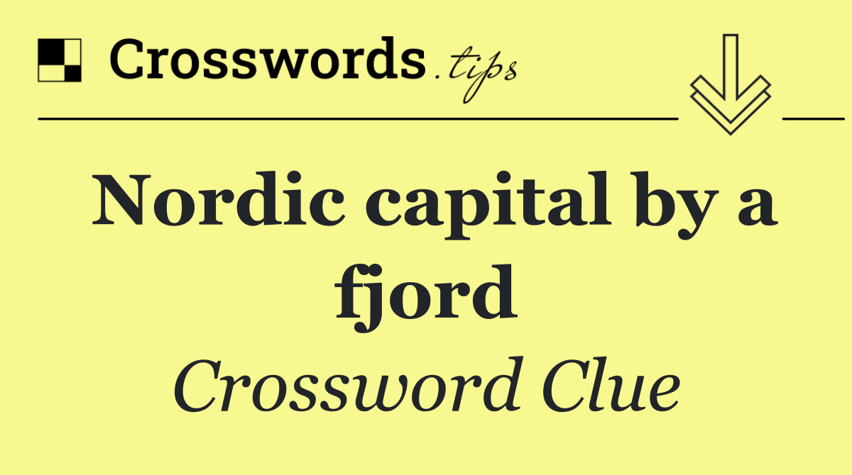 Nordic capital by a fjord