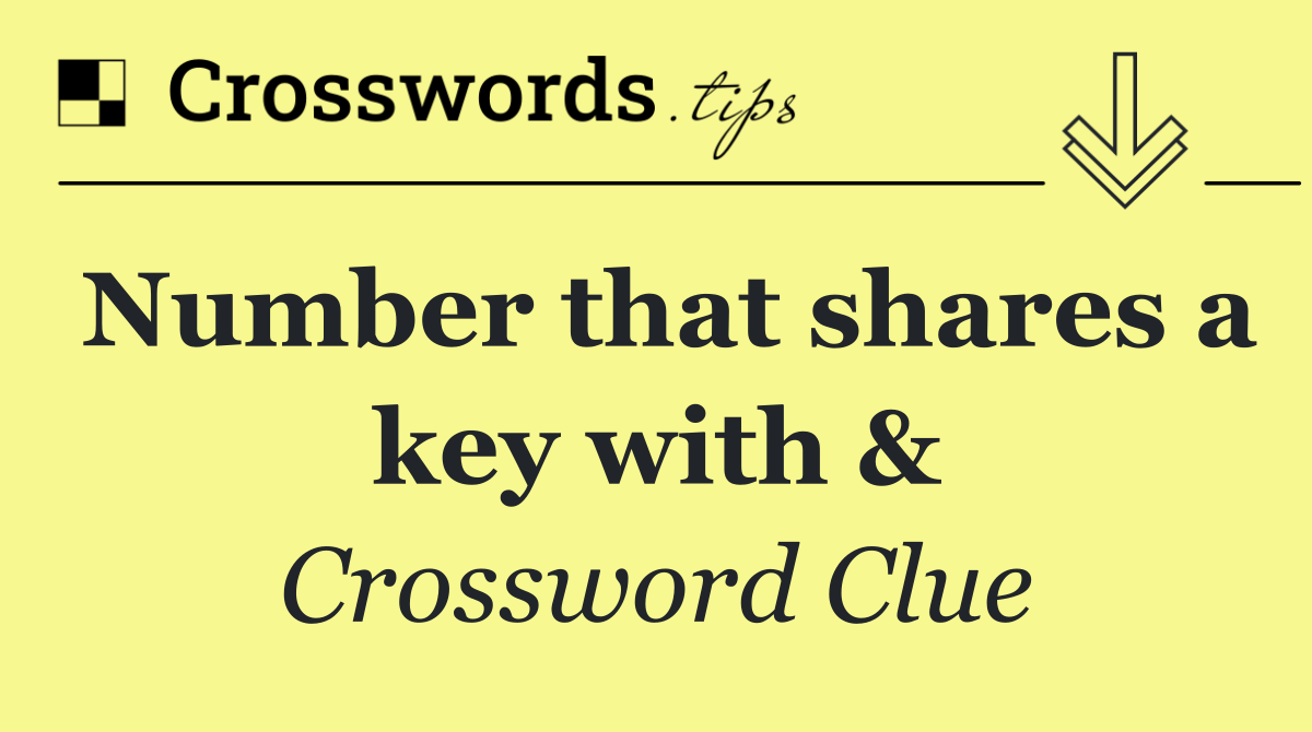 Number that shares a key with &