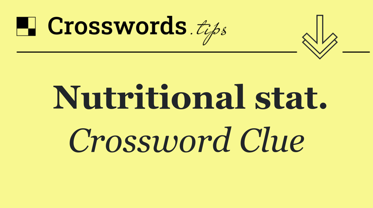 Nutritional stat.