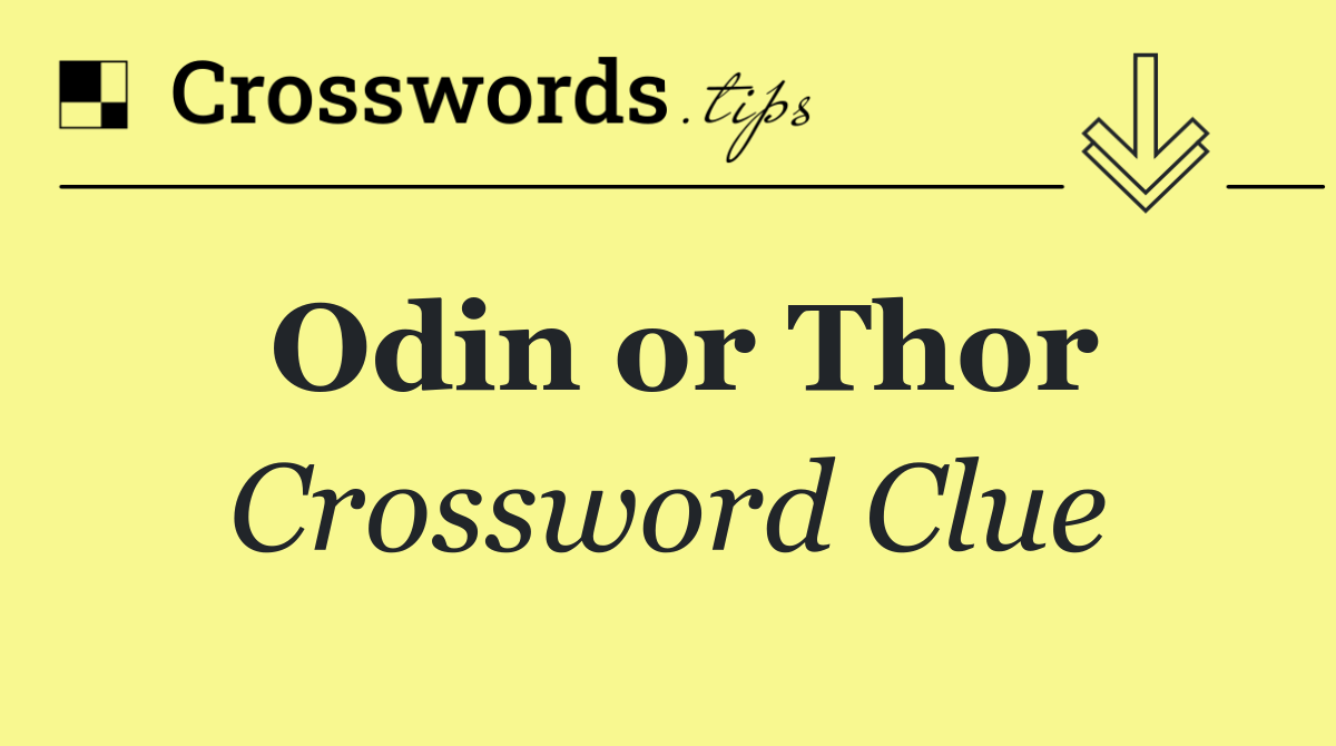 Odin or Thor