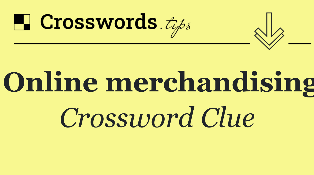 Online merchandising