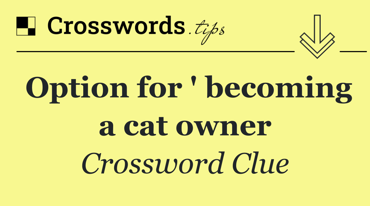 Option for ' becoming a cat owner