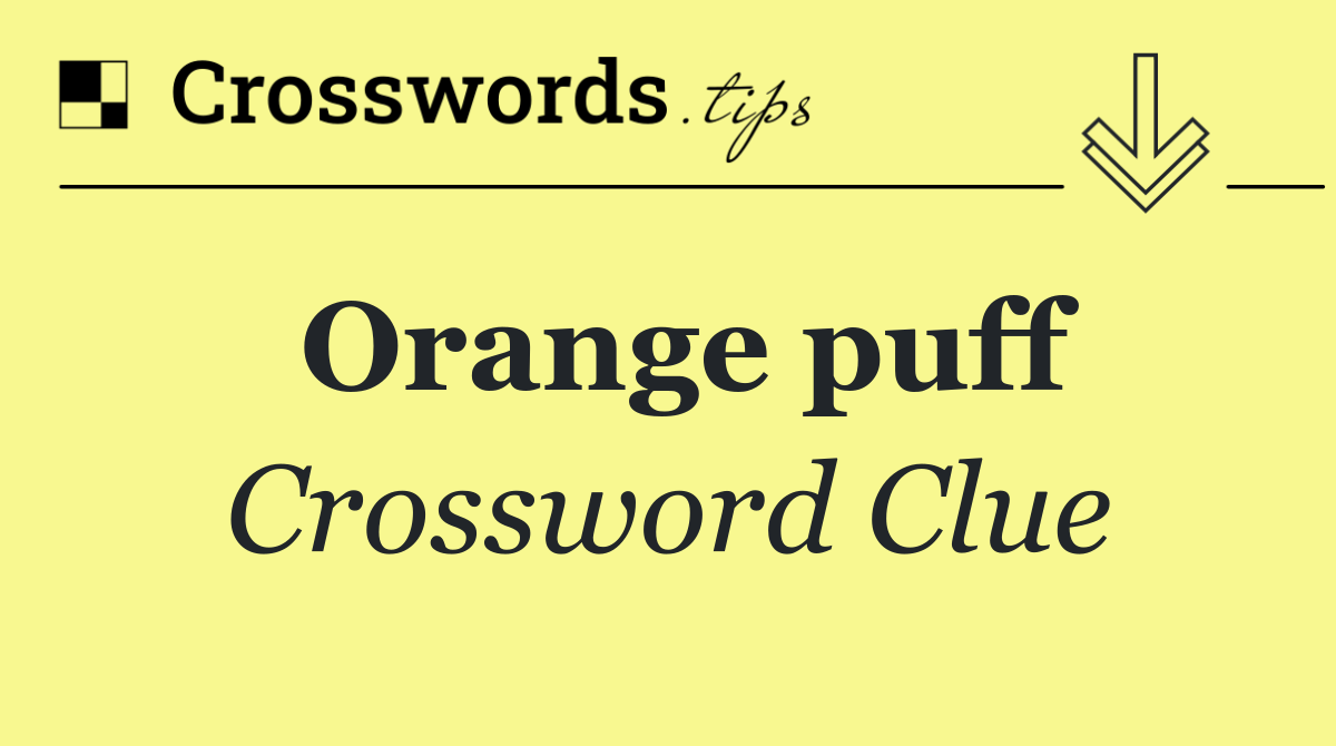 Orange puff