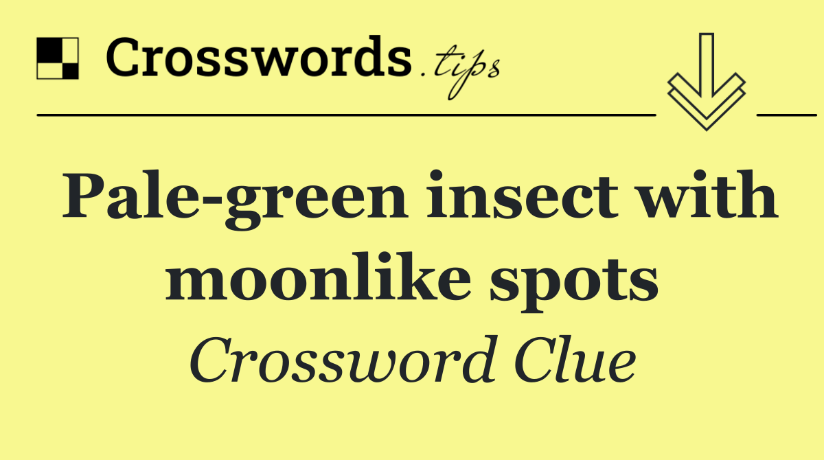 Pale green insect with moonlike spots