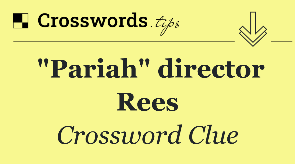 "Pariah" director Rees