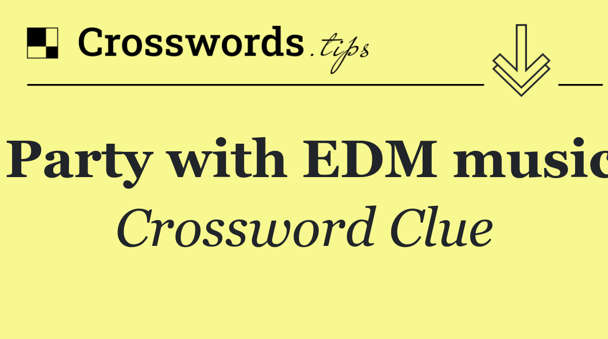 Party with EDM music