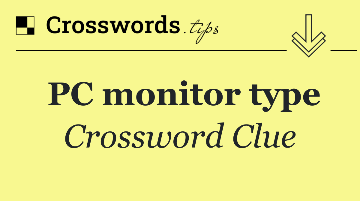 PC monitor type