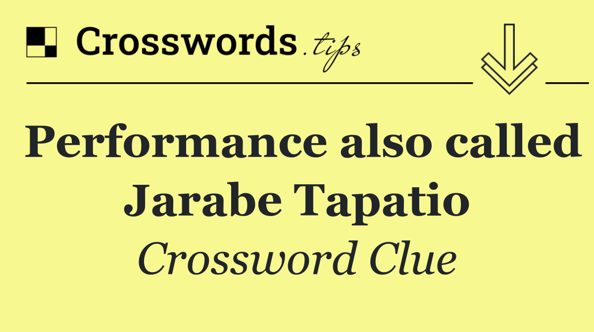 Performance also called Jarabe Tapatio
