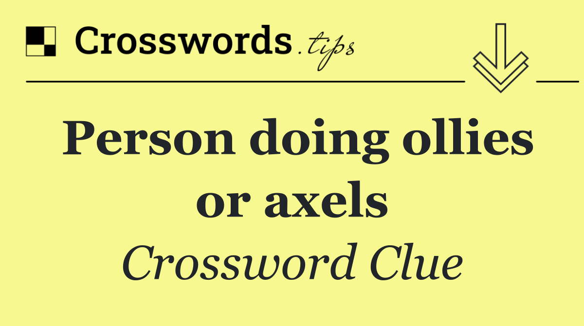 Person doing ollies or axels