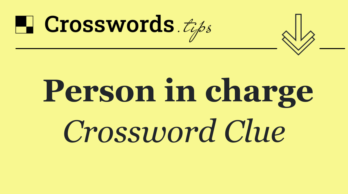 Person in charge