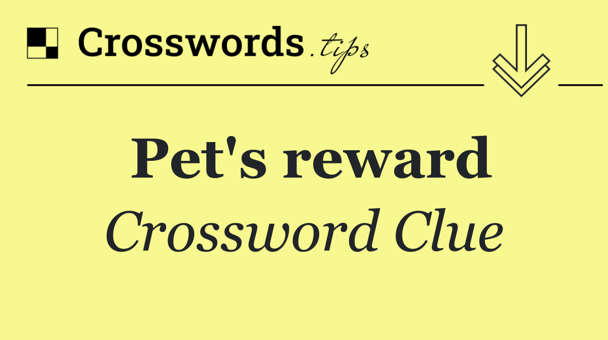 Pet's reward
