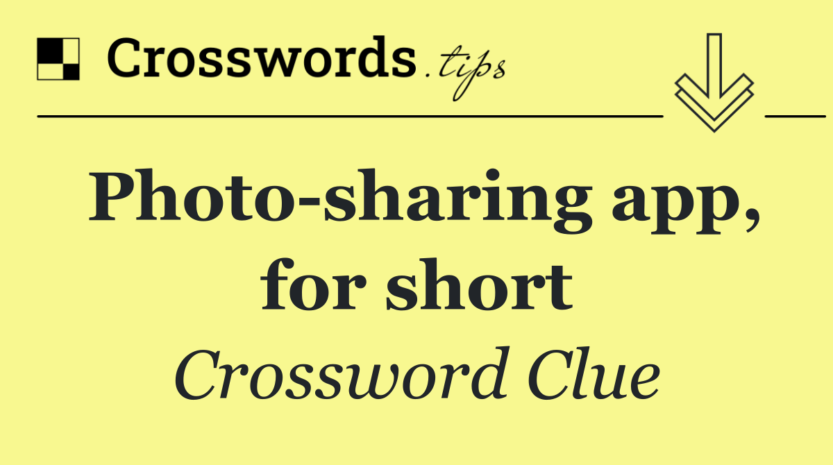 Photo sharing app, for short