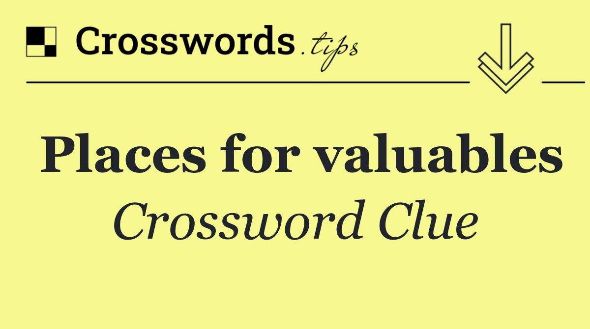 Places for valuables