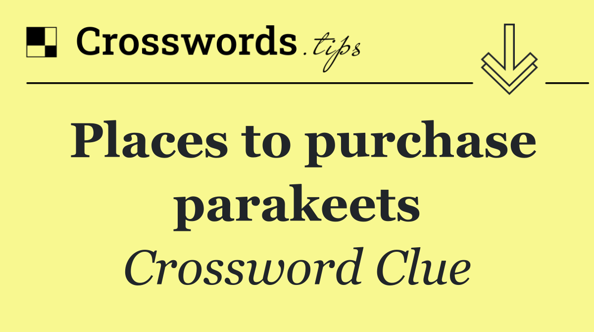 Places to purchase parakeets