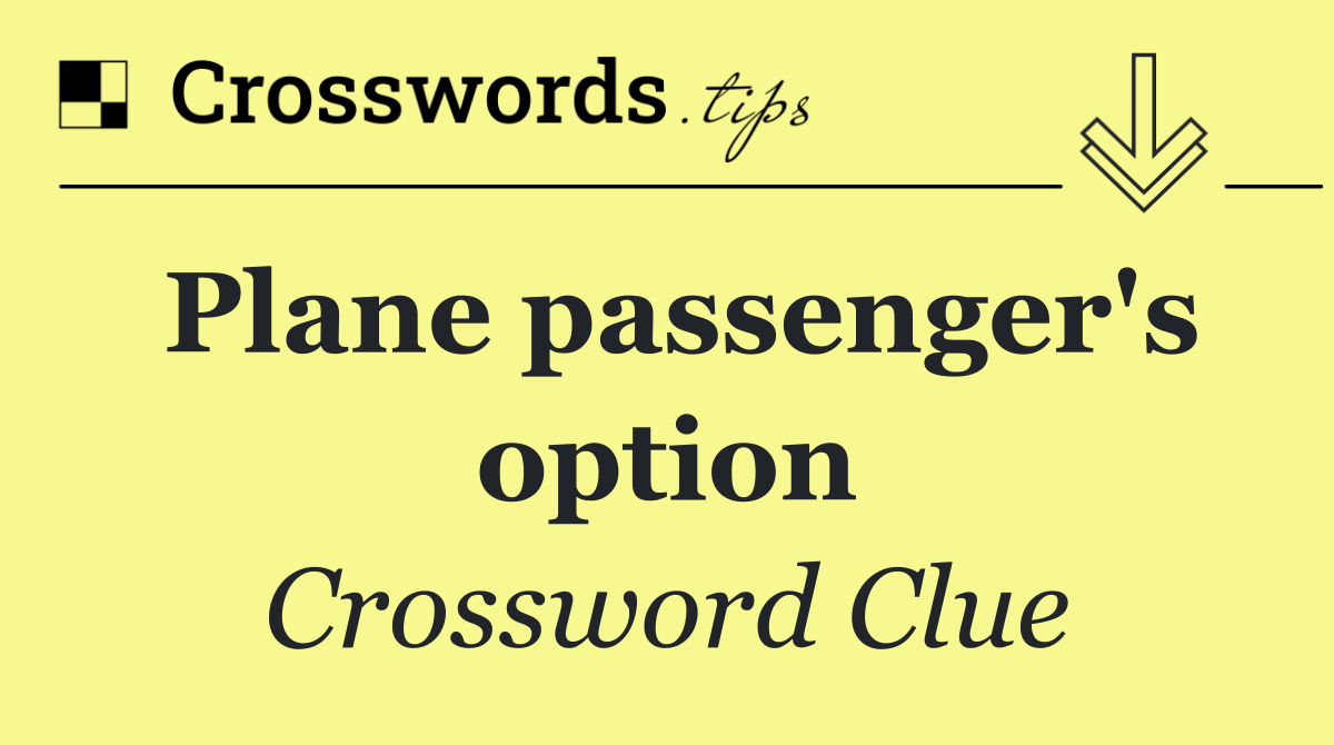 Plane passenger's option