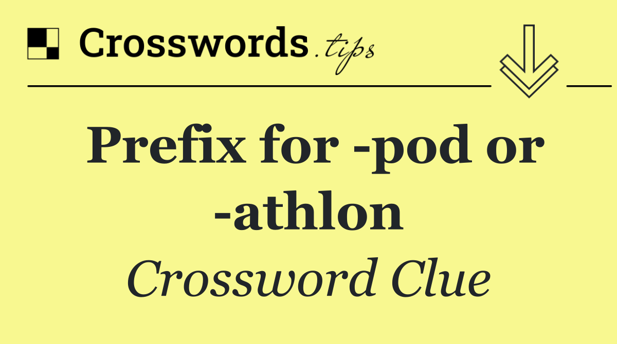 Prefix for  pod or  athlon