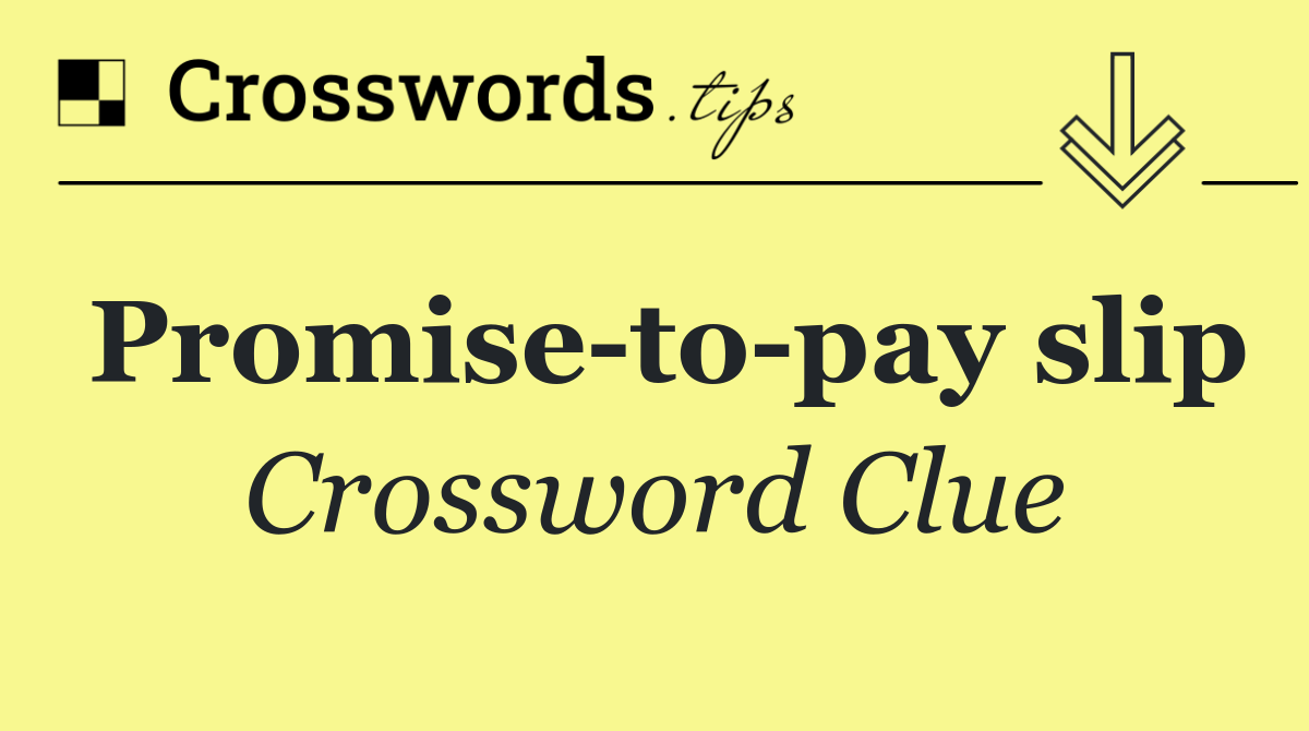 Promise to pay slip