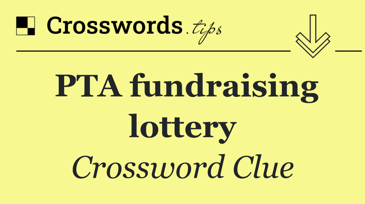 PTA fundraising lottery
