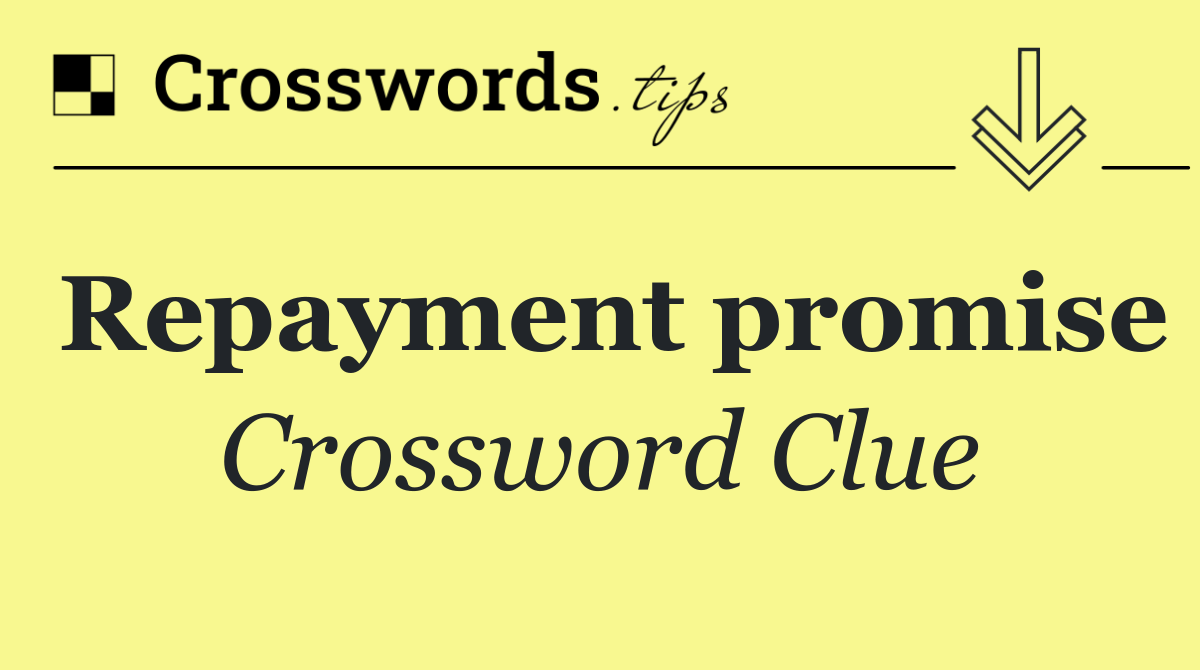 Repayment promise