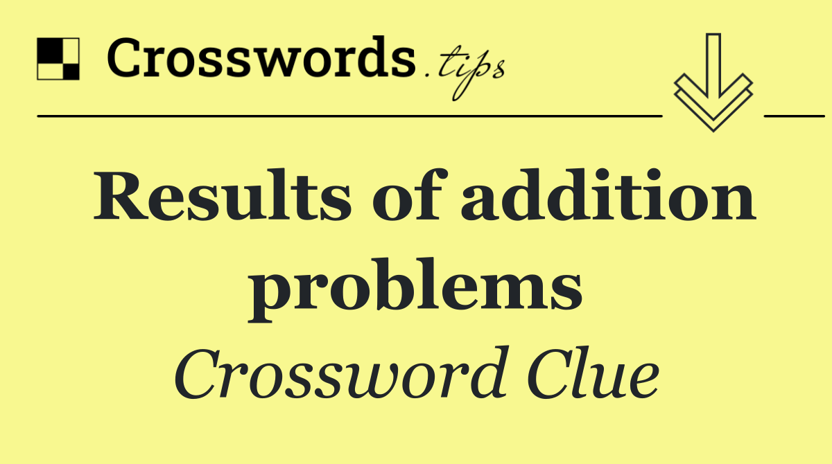 Results of addition problems