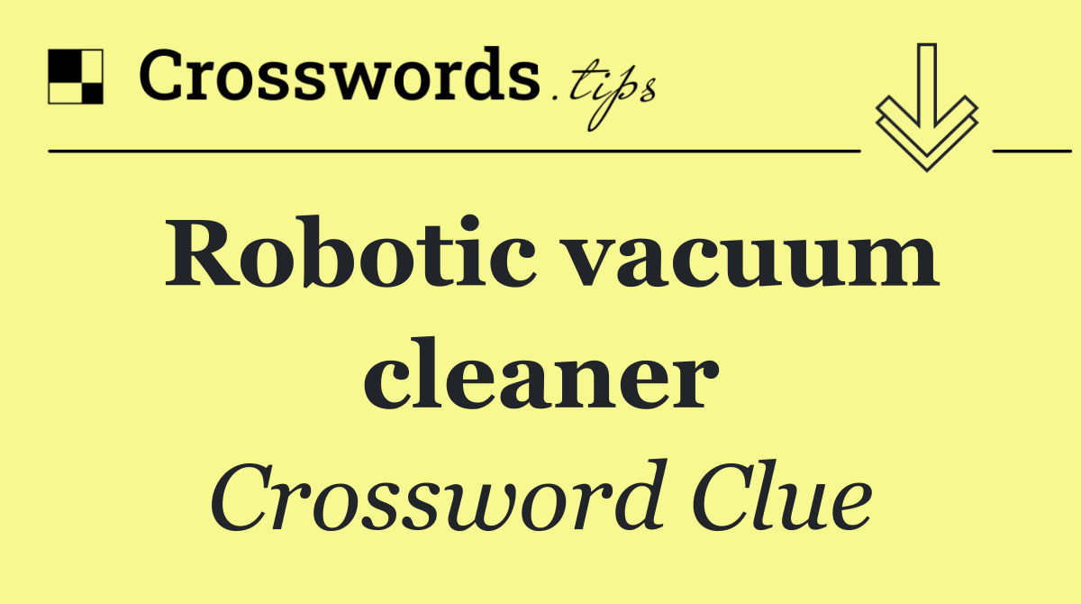 Robotic vacuum cleaner