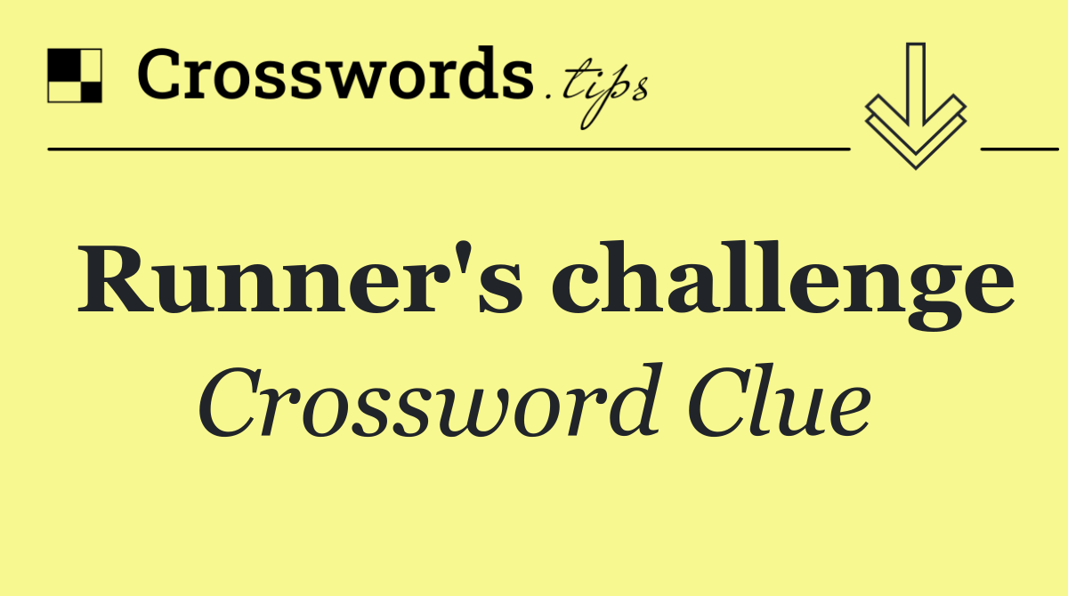 Runner's challenge