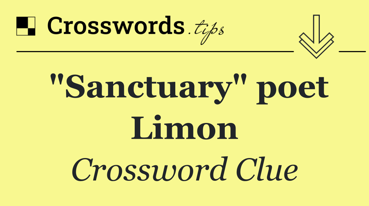 "Sanctuary" poet Limon