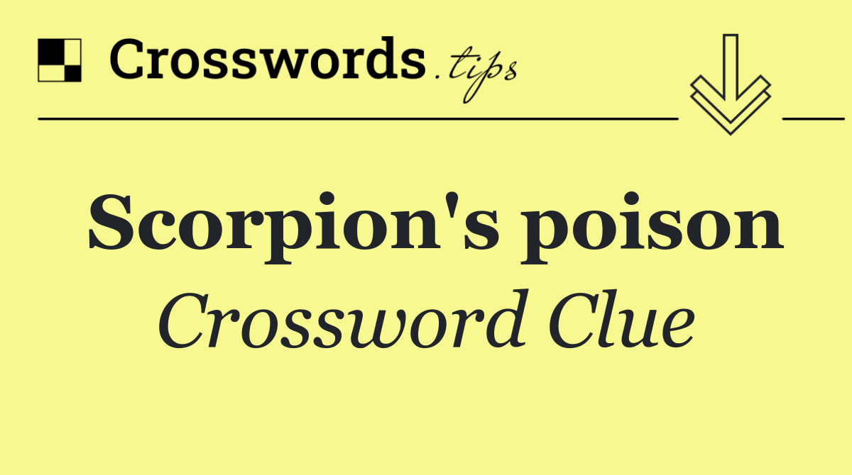 Scorpion's poison