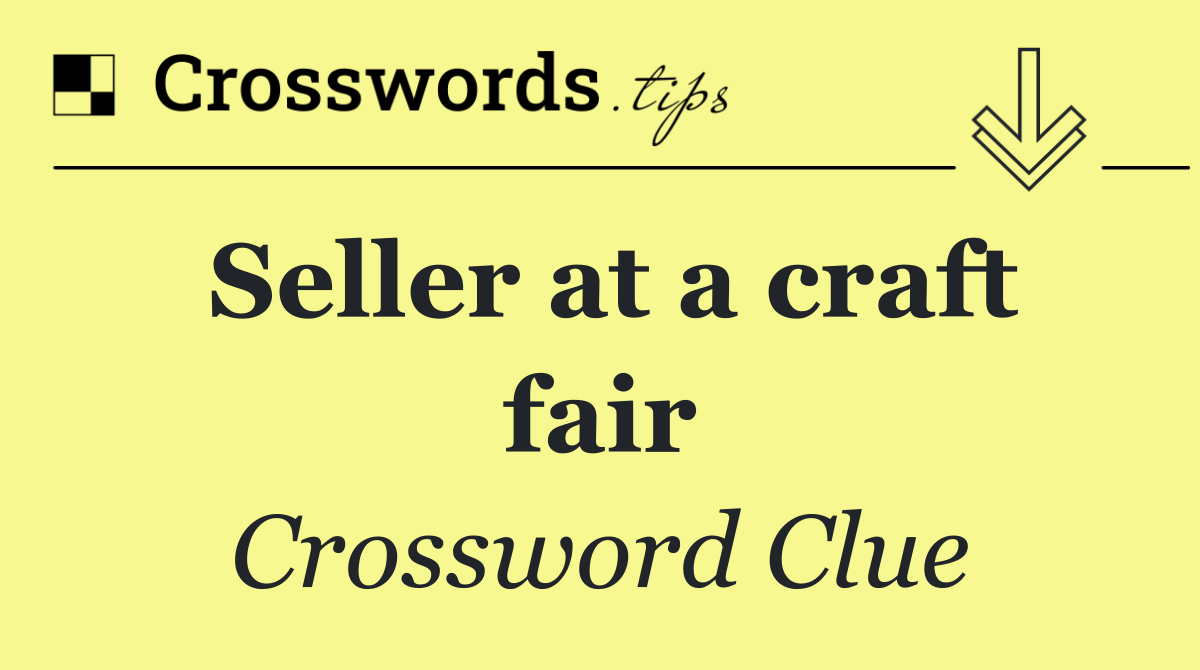 Seller at a craft fair