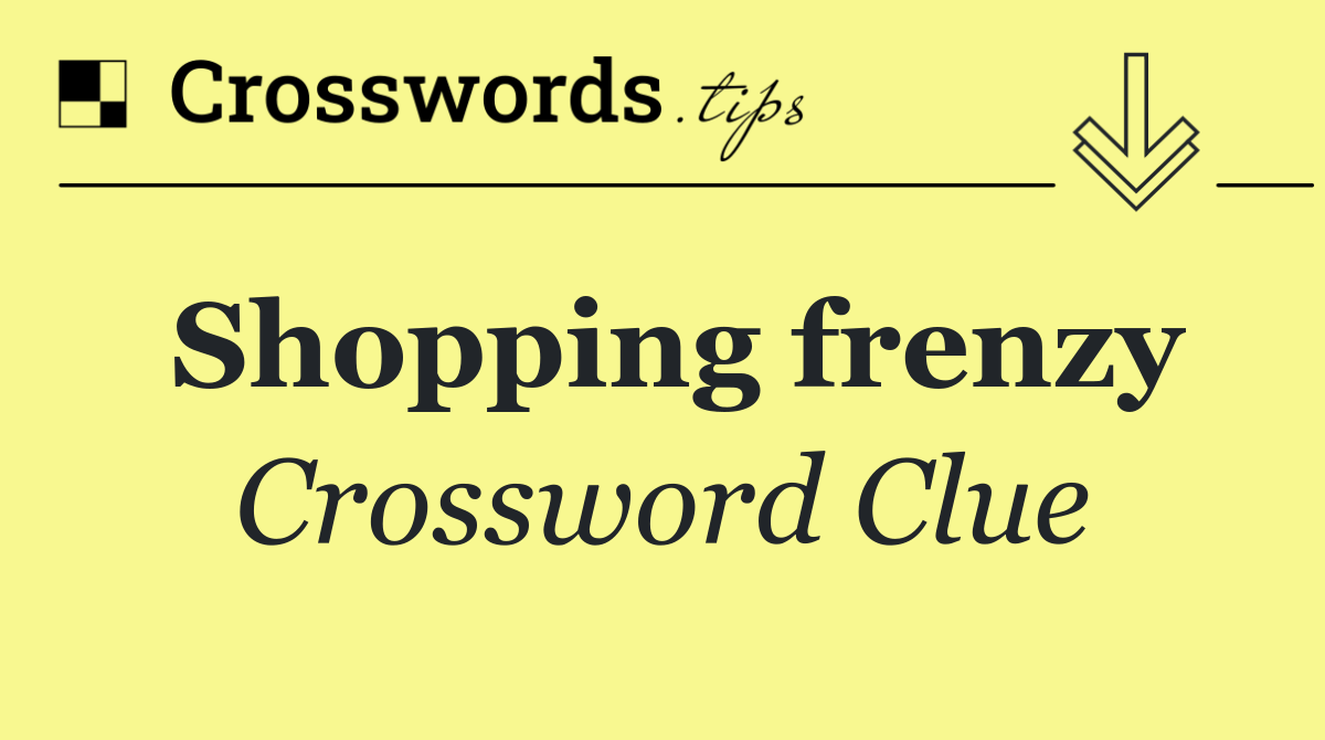 Shopping frenzy
