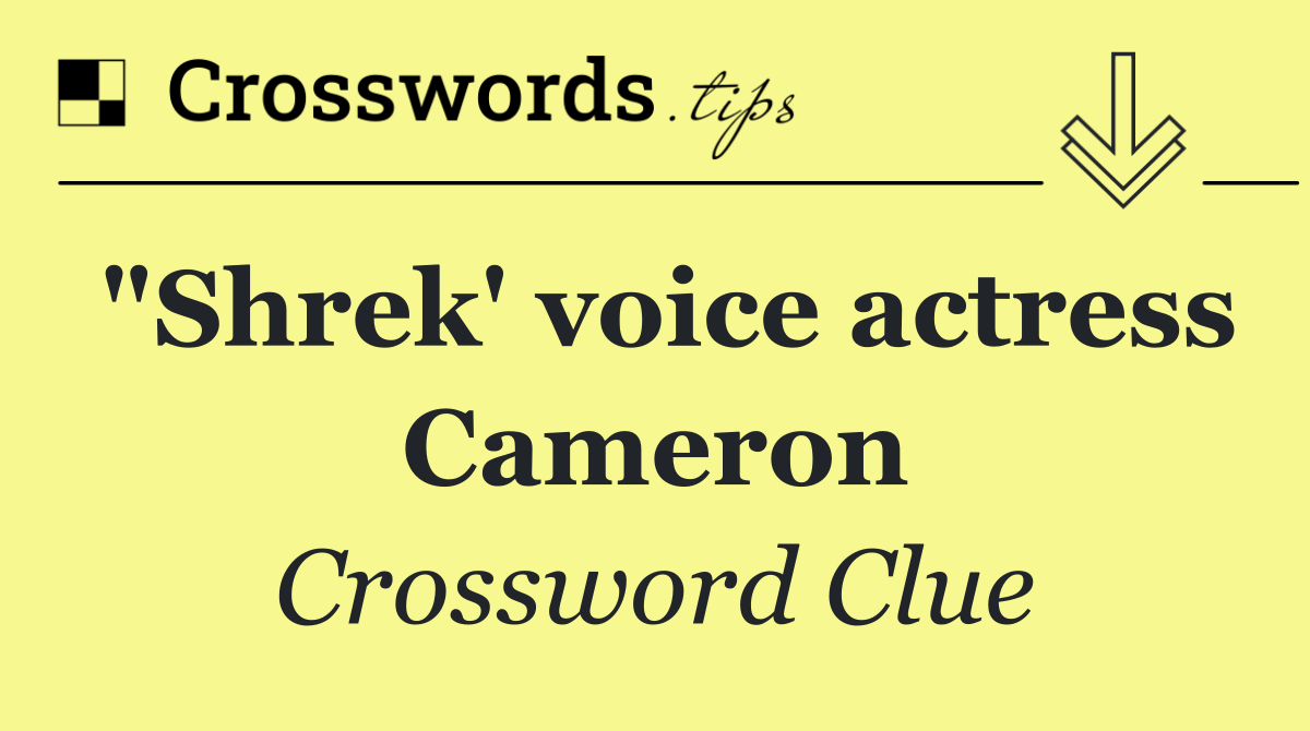 "Shrek' voice actress Cameron