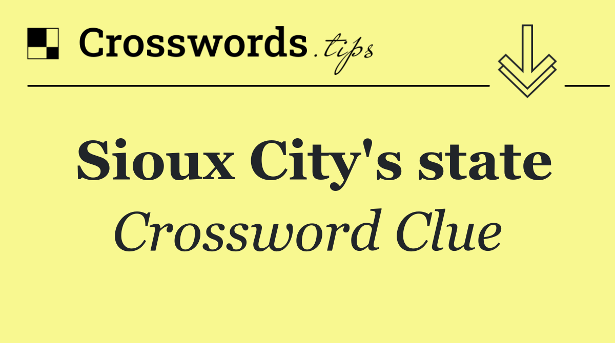 Sioux City's state