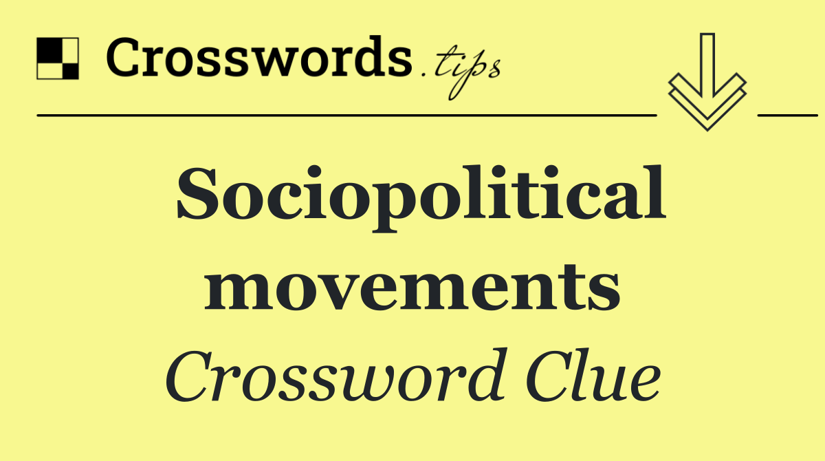 Sociopolitical movements