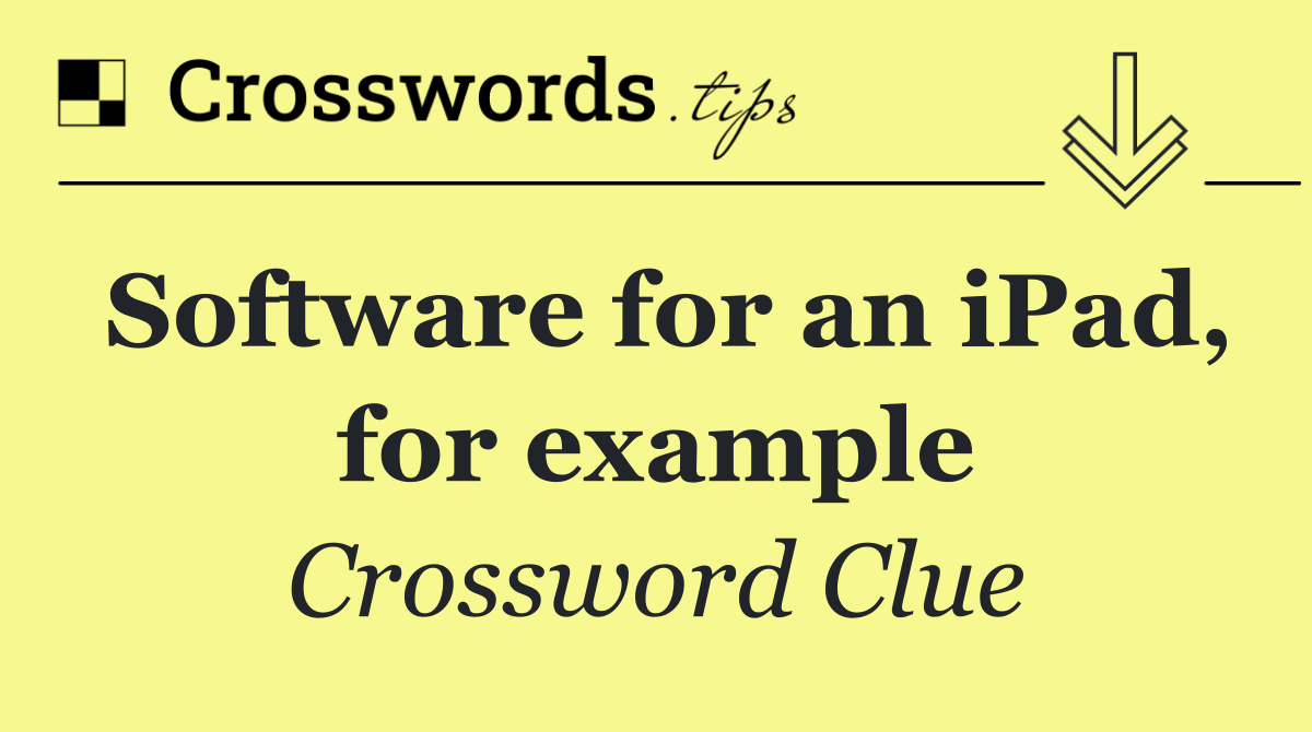 Software for an iPad, for example