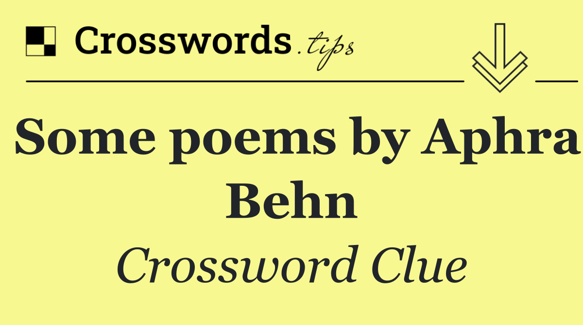 Some poems by Aphra Behn