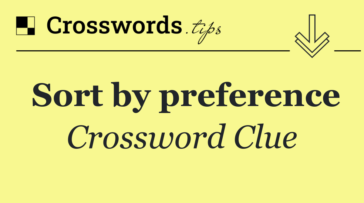 Sort by preference
