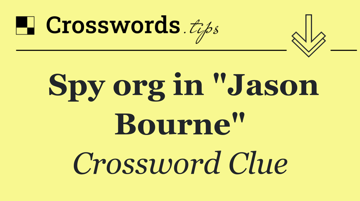 Spy org in "Jason Bourne"